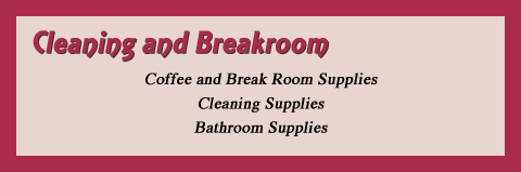 Cleaning & Breakroom
